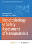 Nanotoxicology in Safety Assessment of Nanomaterials by Louro Henriqueta Louro - Paperback