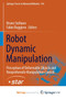 Robot Dynamic Manipulation : Perception of Deformable Objects and Nonprehensile Manipulation Control by Siciliano Bruno Siciliano - Paperback
