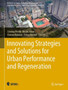 Innovating Strategies and Solutions for Urban Performance and Regeneration by Cristina Piselli - Hardback