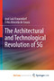 The Architectural and Technological Revolution of 5G by Frauendorf Jose Luiz Frauendorf - Paperback