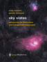 Sky Vistas : Astronomy for Binoculars and Richest-Field Telescopes by Craig Crossen - Hardback