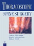 Thoracoscopic Spine Surgery by C.A. Dickman - Hardback