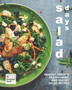 Salad Days : Healthy, Fresh 'n Filling Sweet and Savory Salad Recipes