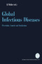 Global Infectious Diseases : Prevention, Control, and Eradication by T.N. James - Paperback