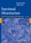 Functional Ultrastructure : Atlas of Tissue Biology and Pathology by Margit Pavelka - Hardback