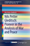 Nils Petter Gleditsch: Pioneer in the Analysis of War and Peace : 29 by Nils Petter Gleditsch - Paperback