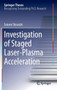 Investigation of Staged Laser-Plasma Acceleration by Satomi Shiraishi - Hardback