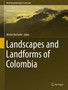 Landscapes and Landforms of Colombia by Michel Hermelin - Hardback