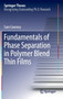 Fundamentals of Phase Separation in Polymer Blend Thin Films by Sam Coveney - Hardback