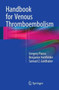 Handbook for Venous Thromboembolism by Gregory Piazza - Paperback
