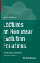 Lectures on Nonlinear Evolution Equations : Initial Value Problems by Reinhard Racke - Hardback
