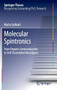 Molecular Spintronics : From Organic Semiconductors to Self-Assembled Monolayers by Marta Galbiati - Hardback
