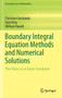 Boundary Integral Equation Methods and Numerical Solutions : Thin Plates on an Elastic Foundation : 35 by Christian Constanda - Hardback