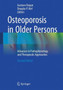 Osteoporosis in Older Persons : Advances in Pathophysiology and Therapeutic Approaches by Gustavo Duque - Hardback
