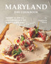 Maryland Day Cookbook : Enjoy a Chill Celebration of Maryland Day at Home