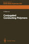 Conjugated Conducting Polymers : 102 by D. Baeriswyl - Paperback