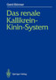 Das renale Kallikrein-Kinin-System by Gerd Boenner - Paperback