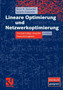 Lineare Optimierung und Netzwerkoptimierung : Zweisprachige Ausgabe Deutsch Englisch by Horst W. Hamacher - Paperback