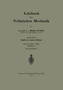 Lehrbuch der Technischen Mechanik : Statik der starren Koerper by Martin Grubler - Paperback
