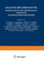 Analytik der Lebensmittel : Physikalische und Physikalisch-Chemische Untersuchungsmethoden : II, 1 by H.-D Belitz - Paperback