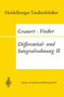 Differential- und Integralrechnung II : Differentialrechnung in mehreren Veranderlichen Differentialgleichungen by Hans Grauert - Paperback