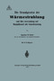 Die Grundgesetze der Warmestrahlung und ihre Anwendung auf Dampfkessel mit Innenfeuerung by Maurice Gerbel - Paperback