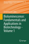 Bioluminescence: Fundamentals and Applications in Biotechnology - Volume 1 : 144 by Gerald Thouand - Hardback
