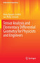 Tensor Analysis and Elementary Differential Geometry for Physicists and Engineers : With Many Applications to Engineering and Modern Physics : 21 by Hung Nguyen-Schafer - Hardback