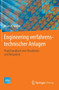 Engineering Verfahrenstechnischer Anlagen : Praxishandbuch Mit Checklisten Und Beispielen by Klaus H Weber - Hardback