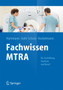Fachwissen MTRA : Fur Ausbildung, Studium und Beruf by Tina Hartmann - Hardback