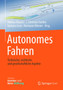 Autonomes Fahren : Technische, rechtliche und gesellschaftliche Aspekte by Markus Maurer - Hardback