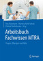 Arbeitsbuch Fachwissen MTRA : Fragen, UEbungen und Falle by Tina Hartmann - Paperback