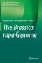 The Brassica rapa Genome by Xiaowu Wang - Hardback