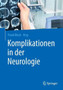 Komplikationen in der Neurologie by Frank Block - Paperback