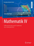 Mathematik IV : Differentialrechnung fur Funktionen einer Veranderlichen by Sebastian Franz - Paperback