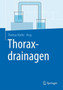 Thoraxdrainagen by Thomas Kiefer - Paperback