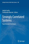Strongly Correlated Systems : Experimental Techniques : 180 by Adolfo Avella - Paperback