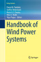 Handbook of Wind Power Systems by Panos M. Pardalos - Paperback