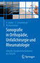 Sonografie in Orthopadie, Unfallchirurgie und Rheumatologie : Aktuelle Standardschnittebenen der DEGUM by Gerd Gruber - Paperback