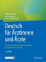 Deutsch fur AErztinnen und AErzte : Trainingsbuch fur die Fachsprachprufung und den klinischen Alltag by Ulrike Schrimpf - Paperback