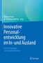 Innovative Personalentwicklung im In- und Ausland : Fur Einrichtungen im Gesundheitswesen by Renate Tewes - Hardback