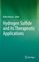 Hydrogen Sulfide and its Therapeutic Applications by Hideo Kimura - Hardback