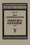 Freiformschmiede : Erster Teil: Technologie des Schmiedens Rohstoff der Schmiede : 50 by Paul H. Schweissguth - Paperback
