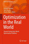 Optimization in the Real World : Toward Solving Real-World Optimization Problems : 13 by Katsuki Fujisawa - Hardback