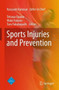 Sports Injuries and Prevention by Kazuyuki Kanosue - Hardback