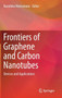 Frontiers of Graphene and Carbon Nanotubes : Devices and Applications by Kazuhiko Matsumoto - Hardback