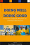 Doing Well by Doing Good : Innovative Corporate Responses to Communicable Diseases by Satoko Itoh - Paperback