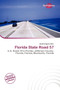 Florida State Road 57 by Jerold Angelus - Paperback