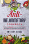 Anti-Inflammatory : Best anti-inflammatory recipes