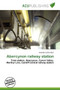 Abercynon Railway Station by Evander Luther - Paperback